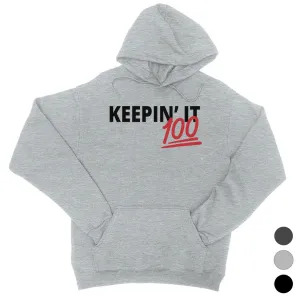 365 Printing Keepin' It 100 Pullover Hooded Sweatshirt Funny Birthday Gift Ideas