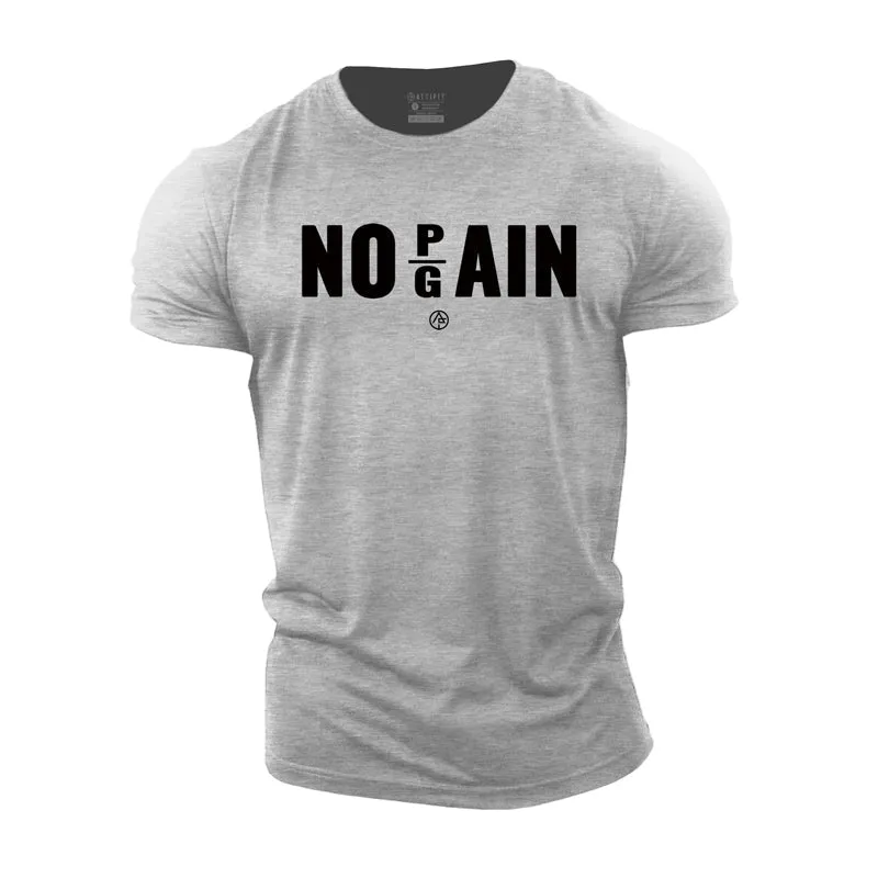 No Pain No Gain Cotton T-Shirt