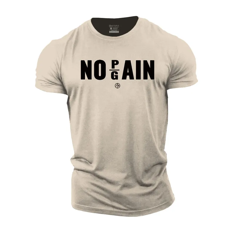 No Pain No Gain Cotton T-Shirt