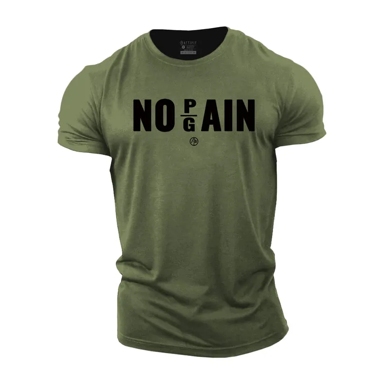 No Pain No Gain Cotton T-Shirt