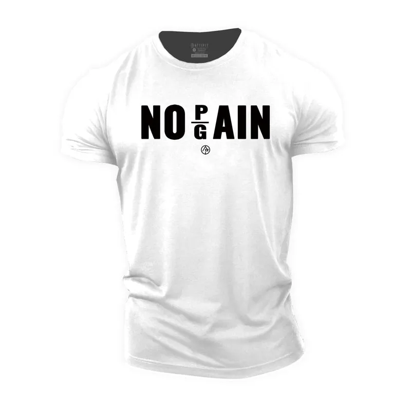 No Pain No Gain Cotton T-Shirt